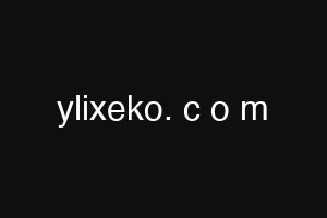 ylixeko. c o m